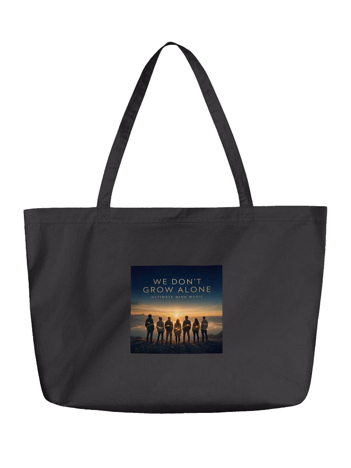 We Don't Grow Alone — Original Artwork Tote Bag
